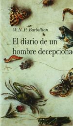 DIARIO DE UN HOMBRE DECEPCIONADO EL