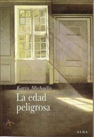 EDAD PELIGROSA LA
