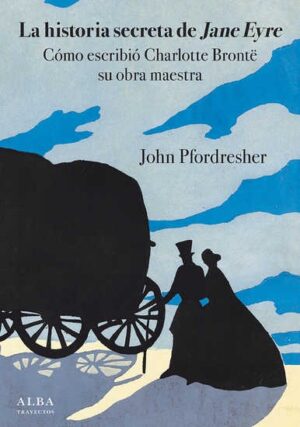 HISTORIA SECRETA DE JANE EYRE LA