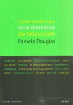 COMO ESCRIBIR UNA SERIE DRAMATICA DE TELEVISION
