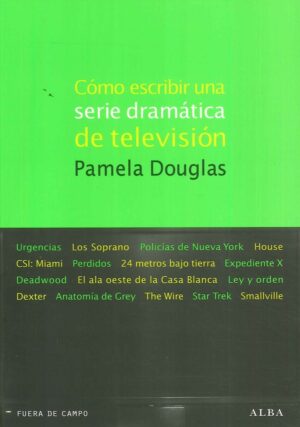 COMO ESCRIBIR UNA SERIE DRAMATICA DE TELEVISION