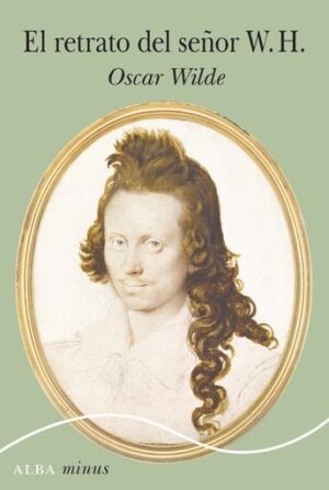 RETRATO DEL SEÑOR W. H. EL