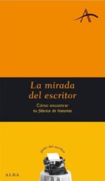 MIRADA DEL ESCRITOR LA