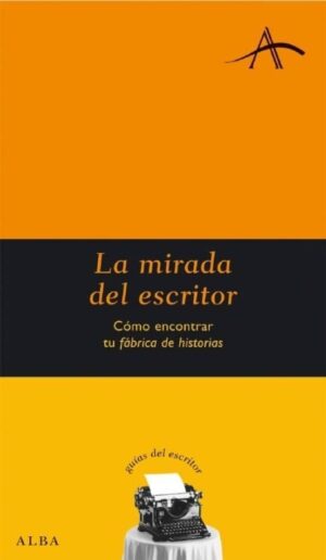 MIRADA DEL ESCRITOR LA