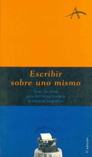 ESCRIBIR SOBRE UNO MISMO