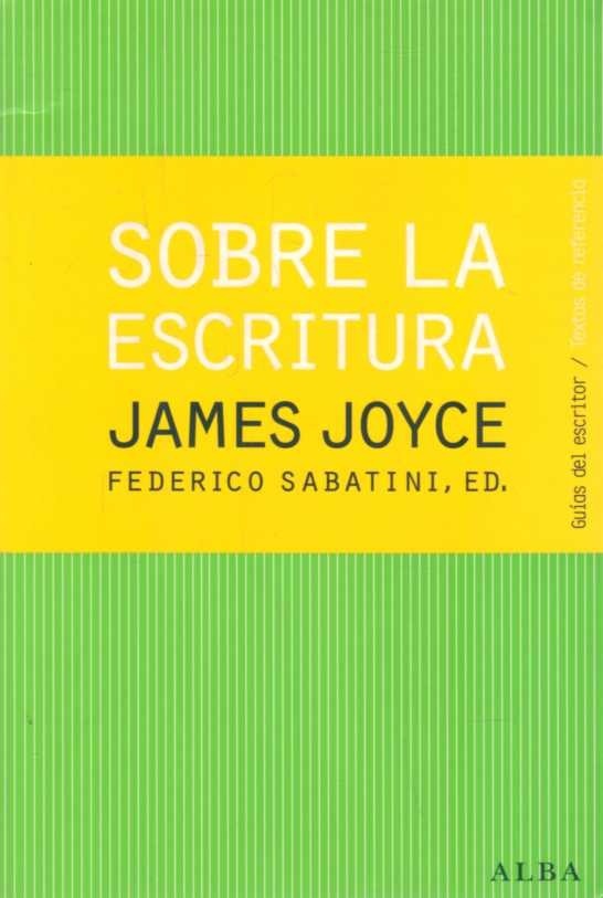 SOBRE LA ESCRITURA JAMES JOYCE