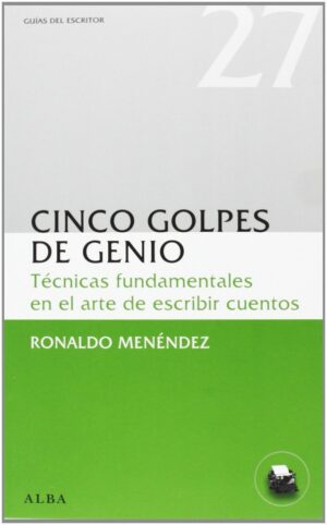 CINCO GOLPES DE GENIO