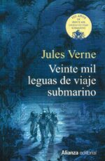 VEINTE MIL LEGUAS DE VIAJE SUBMARINO ( ED. ESPECIAL 150 AÑOS)