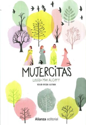 MUJERCITAS ( VERSION INTEGRA ILUSTRADA )