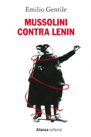 MUSSOLINI CONTRA LENIN