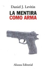 MENTIRA COMO ARMA LA