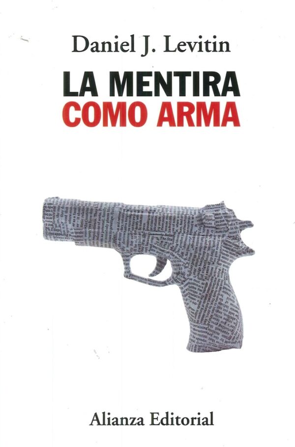 MENTIRA COMO ARMA LA