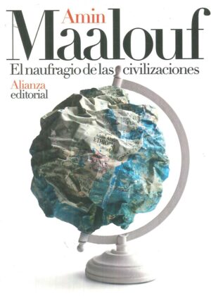 NAUFRAGIO DE LAS CIVILIZACIONES EL