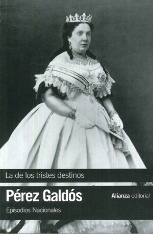 LA DE LOS TRISTES DESTINOS