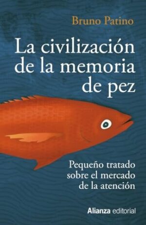 CIVILIZACION DE LA MEMORIA DE PEZ LA