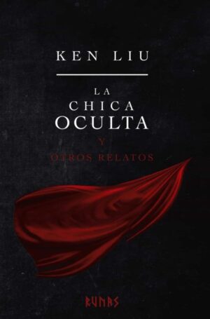 CHICA OCULTA Y OTROS RELATOS
