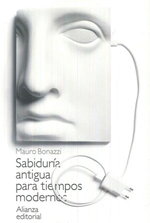 SABIDURIA ANTIGUA PARA TIEMPOS MODERNOS