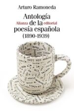 ANTOLOGIA DE LA POESIA ESPAÑOLA ( 1890 - 1939 )