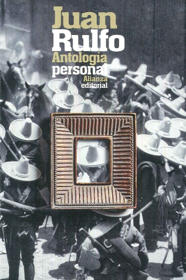 ANTOLOGIA PERSONAL RULFO
