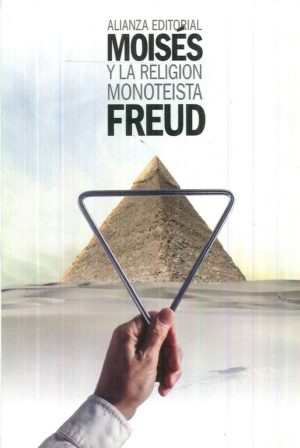 MOISES Y LA RELIGION MONOTEISTA