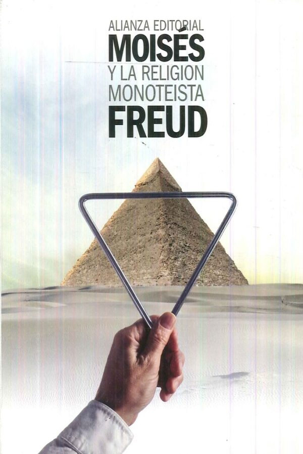 MOISES Y LA RELIGION MONOTEISTA