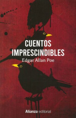 CUENTOS IMPRESCINDIBLES E. A. POE