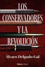 CONSERVADORES Y LA REVOLUCION LOS