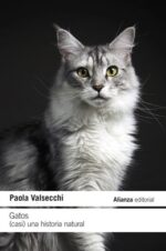 GATOS: (CASI) UNA HISTORIA NATURAL