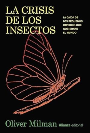 CRISIS DE LOS INSECTOS LA