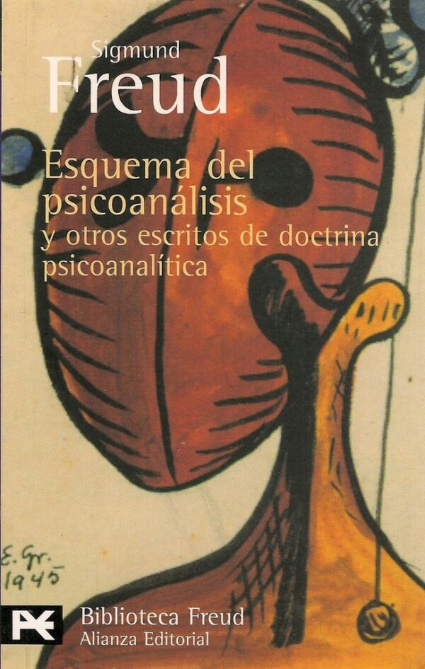 ESQUEMA DEL PSICOANALISIS Y OTROS ESCRITOS DE DOCTRINA PSICOANALITICA