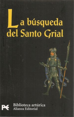 BUSQUEDA DEL SANTO GRIAL LA