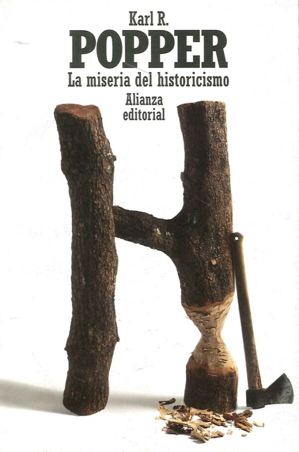 MISERIA DEL HISTORICISMO LA