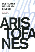 NUBES. LISISTRATA. DINERO LAS