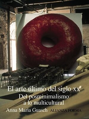 ARTE ULTIMO DEL SIGLO XX EL