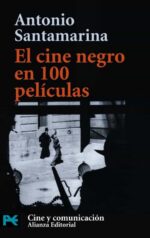 CINE NEGRO EN 100 PELICULAS EL