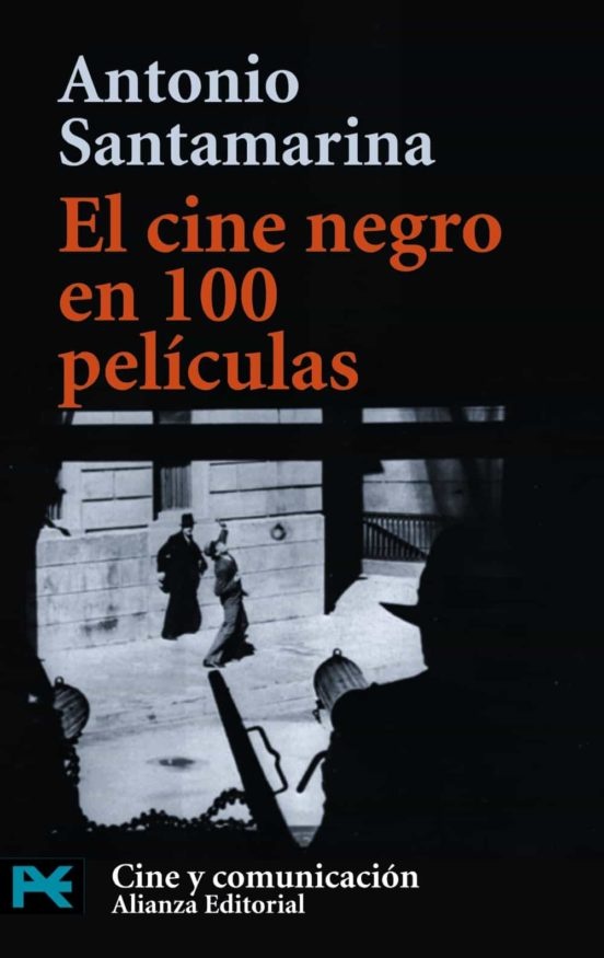CINE NEGRO EN 100 PELICULAS EL