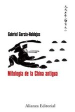 MITOLOGIA DE LA CHINA ANTIGUA