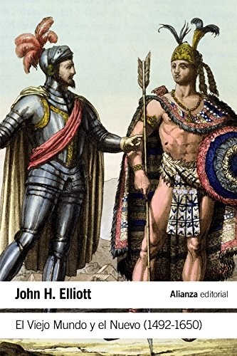 VIEJO MUNDO Y EL NUEVO  EL (1492-1650)