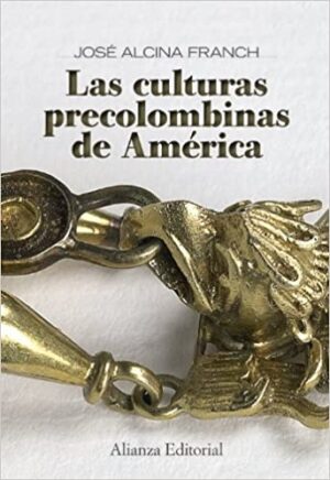 CULTURAS PRECOLOMBINAS DE AMERICA LAS