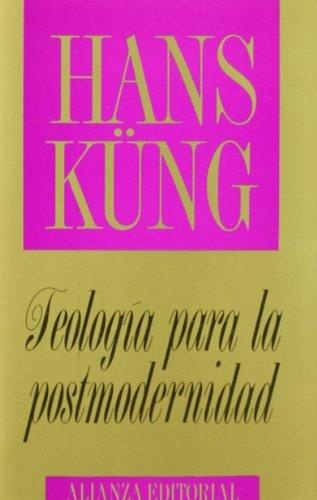 TEOLOGIA PARA LA POSMODERNIDAD