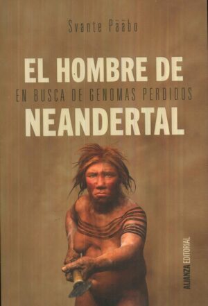HOMBRE DE NEANDERTAL EL