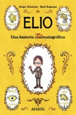 ELIO UNA HISTORIA CINEMATOGRAFICA