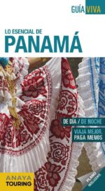 LO ESENCIAL DE PANAMA