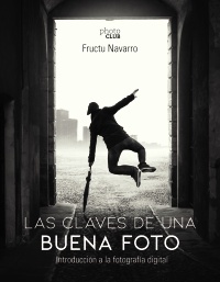 CLAVES DE UNA BUENA FOTO LAS