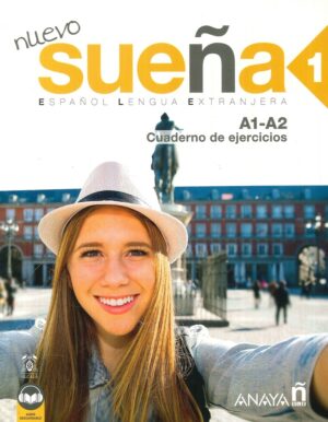 NUEVO SUEÑA 1 A1-A2 CUADERNO DE EJERCICIOS