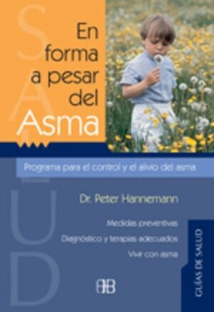 * EN FORMA A PESAR DEL ASMA