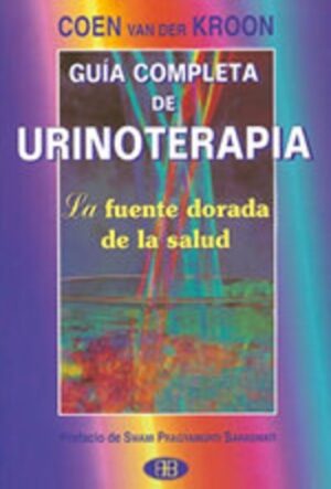 URINOTERAPIA,GUIA COMPLETA