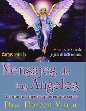 MENSAJES DE TUS ANGELES (LIBRO+CARTAS)