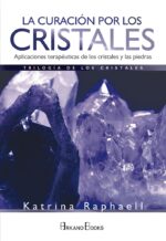 CURACION POR LOS CRISTALES LA VOL II ( NVA EDICION )
