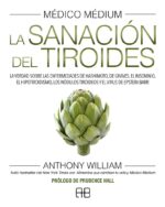 MEDICO MEDIUM LA SANACION DEL TIROIDES (TD)